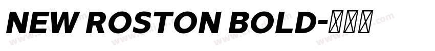NEW ROSTON BOLD字体转换